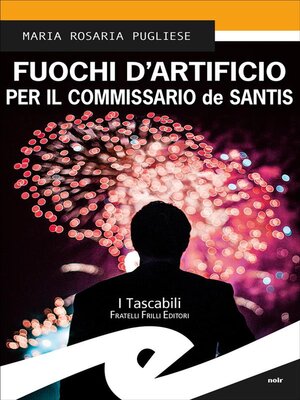 cover image of Fuochi d'Artificio per il commissario de Santis